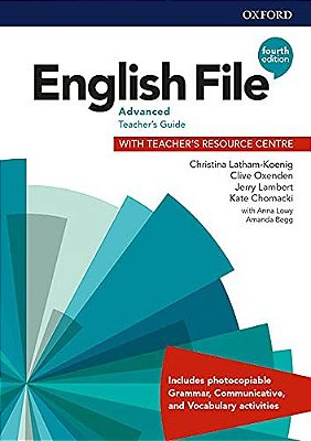 English File Advanced - Teacher's Guide With Teacher's Resource Centre - Fourth Edition..-