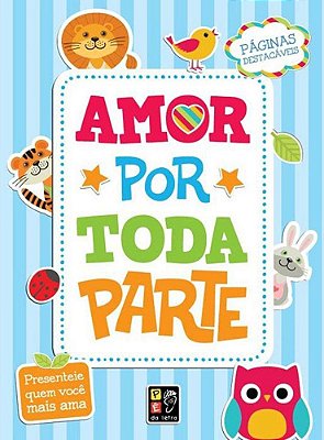 Amor Por Toda Parte. Livro De Colorir