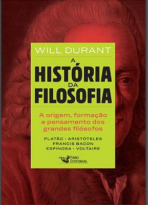 A História Da Filosofia: De Platão A Voltaire