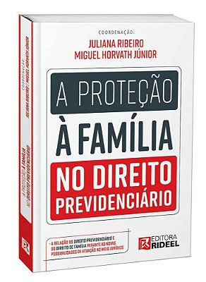 A Proteção À Família No Direito Previdenciário