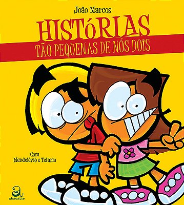 Histórias Tão Pequenas De Nós Dois