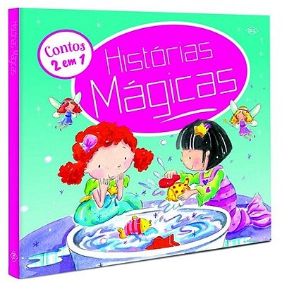 Histórias Mágicas - Contos 2 Em 1