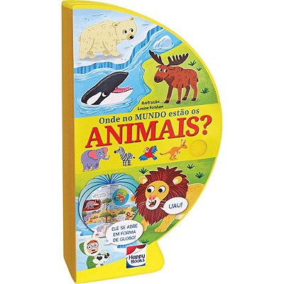Livro-Globo: Onde No Mundo Estao Os Animais?