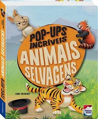 Pop-Ups Incriveis: Animais Selvagens
