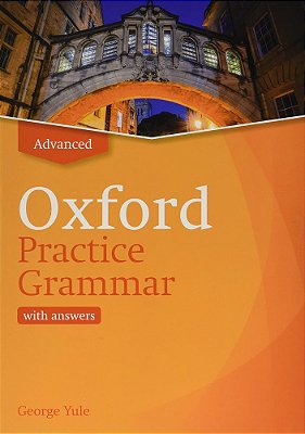 Oxford Practice Grammar Advanced - Book With Key - Revised Edition..-
