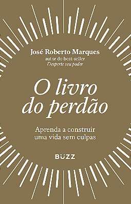 O Livro Do Perdão - Aprenda A Construir Uma Vida Sem Culpas Capa Comum