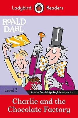Charlie And The Chocolate Factory - Ladybird Readers Level 3..-
