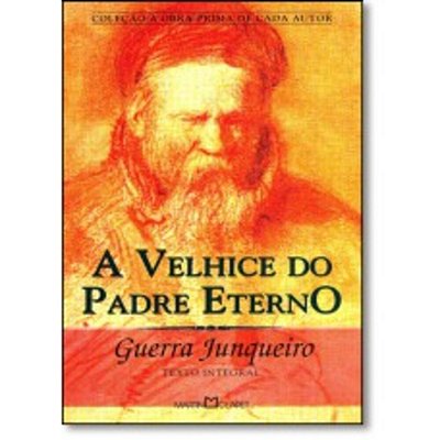 A Velhice Do Padre Eterno