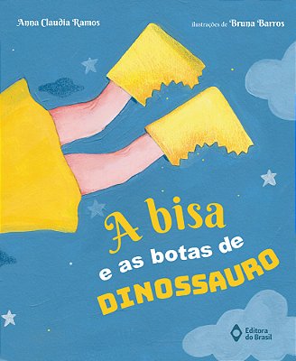 Bisa E As Botas De Dinossauro, A