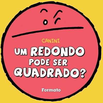 ES Um Redondo Pode Ser Quadrado?