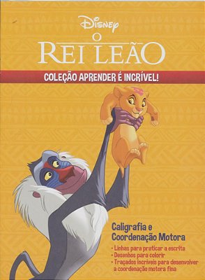 Aprender É Incrível Disney - O Rei Leão Caligrafia E Coordenação Motora