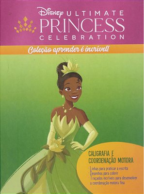 Aprender É Incrível Disney - Princesas Caligrafia E Coordenação Motora