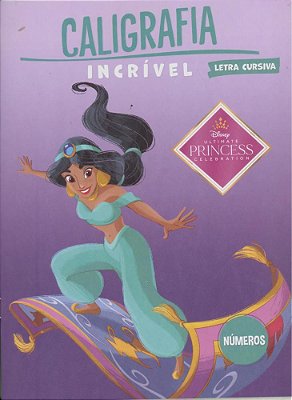 Caligrafia Incrível Disney - Princesas Números (Cursiva)