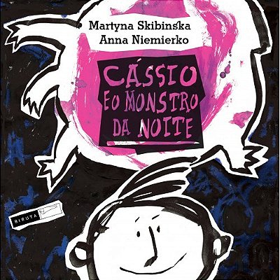 Cássio E O Monstro Da Noite