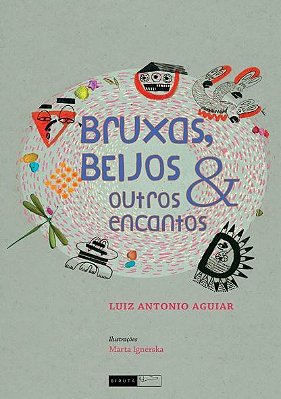 Bruxas, Beijos E Outros Encantos