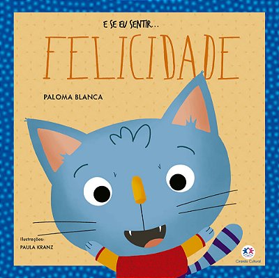 E Se Eu Sentir... Felicidade