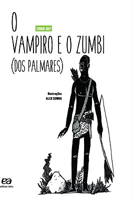 ES - Vampiro E O Zumbi Dos Palmares, O Ref