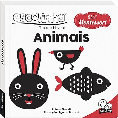 Escolinha Baby Montessori - Contrastes! Animais