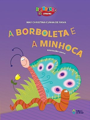 A Borboleta E A Minhoca