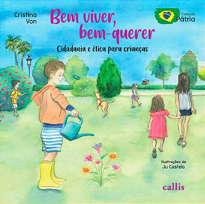 Bem Viver, Bem Querer