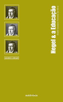 Hegel & A Educação