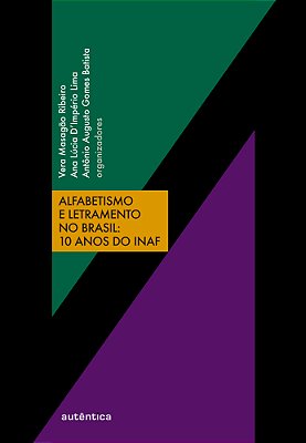 Alfabetismo E Letramento No Brasil 10 Anos Do Inaf