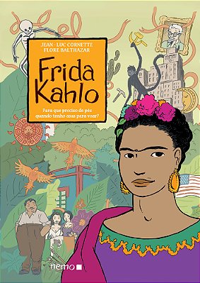 Frida Kahlo Para Que Preciso De Pés Quando Tenho Asas Para Voar?