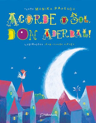 Acorde O Sol, Don Aderbal!