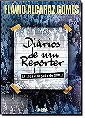 Diários De Um Repórter