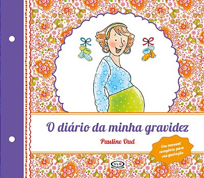Diário Da Minha Gravidez, O (Renovado)