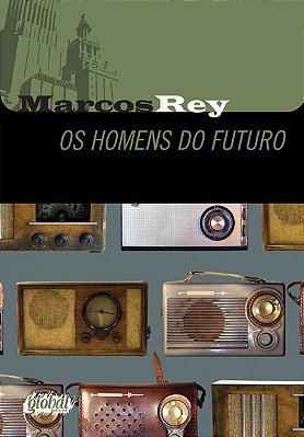 Os Homens Do Futuro