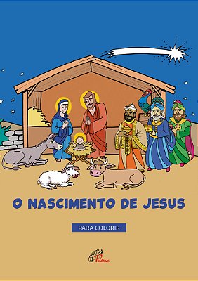 O Nascimento De Jesus: Para Colorir