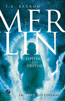 Merlin: O Espelho Do Destino (Vol. 4)