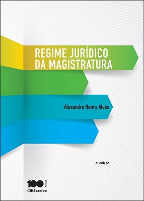 Regime Jurídico Da Magistratura - 2ª Edição De 2014