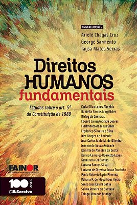 Direitos Humanos Fundamentais: Estudos Sobre O Artigo 5º Da Constituição De 1988 - 1ª Edição De 2014