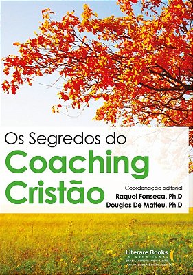 Os Segredos Do Coaching Cristão
