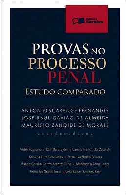 Provas No Processo Penal: Estudo Comparado - 1ª Edição De 2011