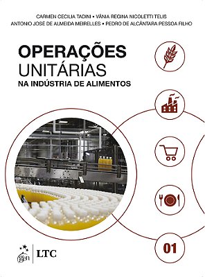 Operações Unitárias Na Indústria De Alimentos - Vol. 1
