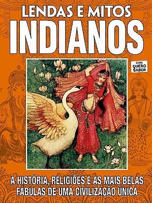 Quero Saber Lendas E Mitos Indianos