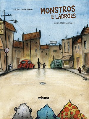 Monstros E Ladrões