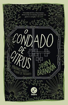 O Condado De Citrus: Pântanos, Paixões E Picadas De Mosquito Pântanos, Paixões E Picadas De Mosquito