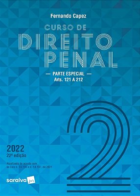 Curso De Direito Penal - Vol. 2 - 22ª Edição 2022