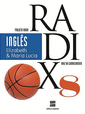 Projeto Radix - Inglês -8º Ano