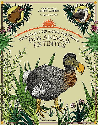 Pequenas E Grandes Histórias Dos Animais Extintos
