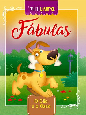 Fábulas - O Cão E O Osso