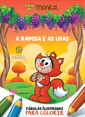 Turma Da Mônica - Fábulas Ilustradas Para Colorir - A Raposa E As Uvas