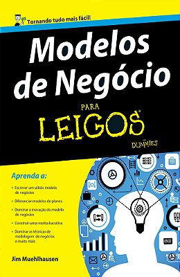 Modelo De Negócios Para Leigos