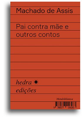 Pai Contra Mãe E Outros Contos
