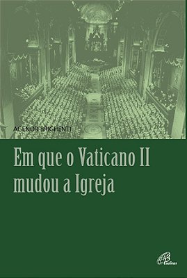 Em Que O Vaticano II Mudou A Igreja