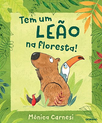 Tem Um Leão Na Floresta!